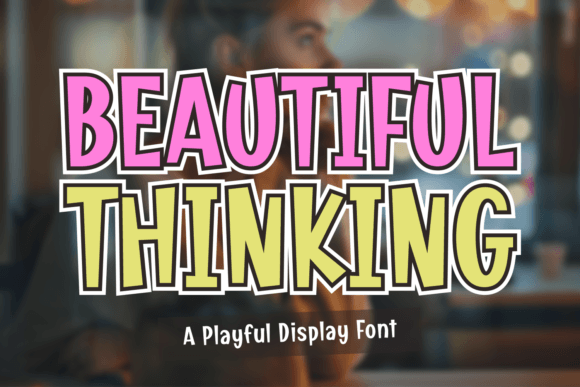 Beautiful Thinking: A Display Font with Editorial Charm