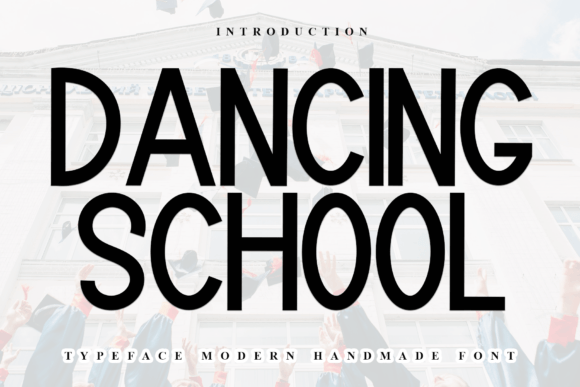 Dancing School: A Display Font That Wants to Play