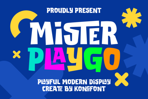 Mister Playgo: A Font That Plays Its Role Perfectly