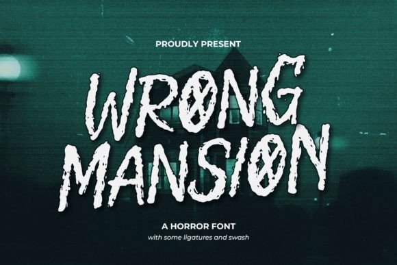 Wrong Mansion: A Spooky Display Font That Haunts Beautifully on Handmade Goods